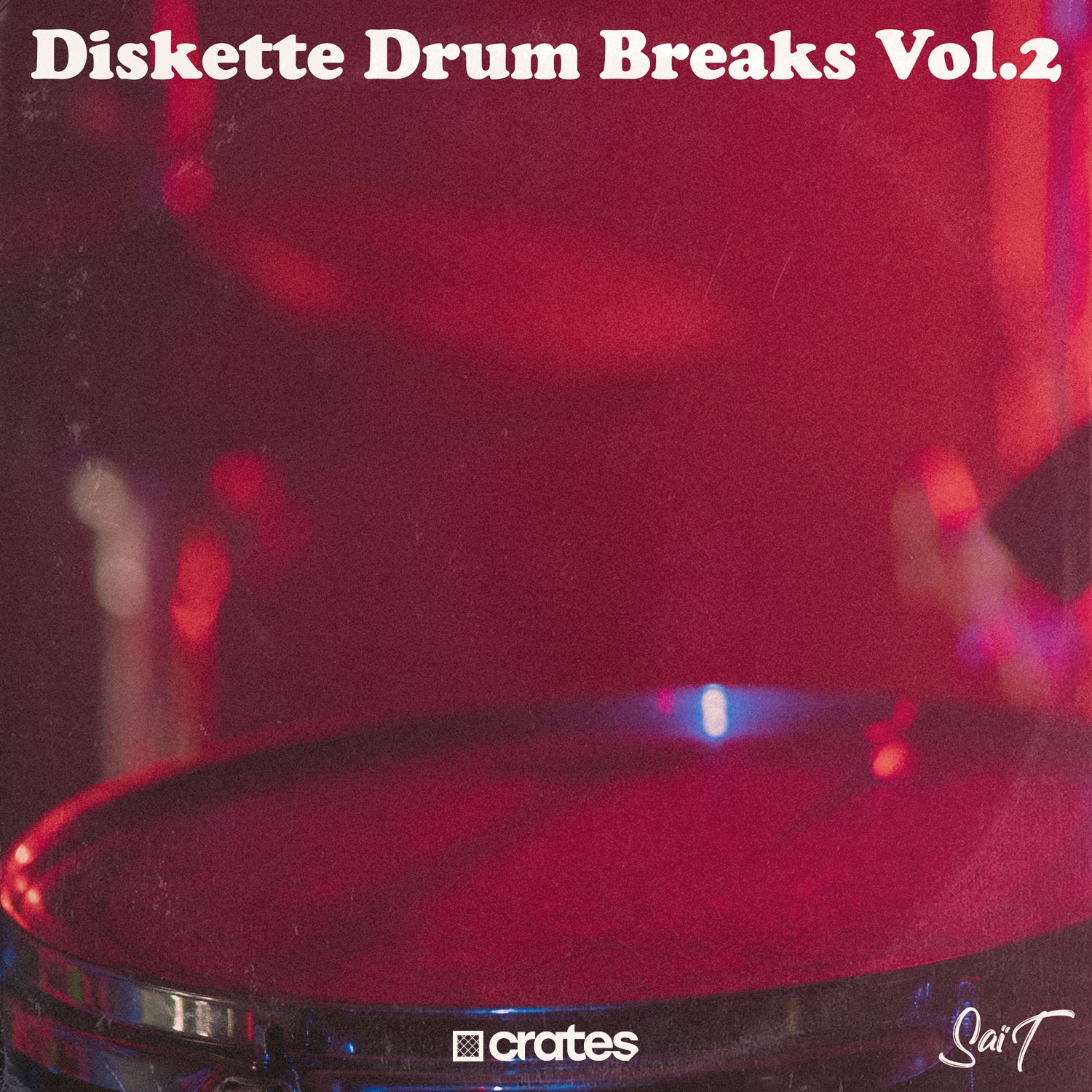 Saï T Diskette Drum Breaks Volume 2 WhoSampled Crates