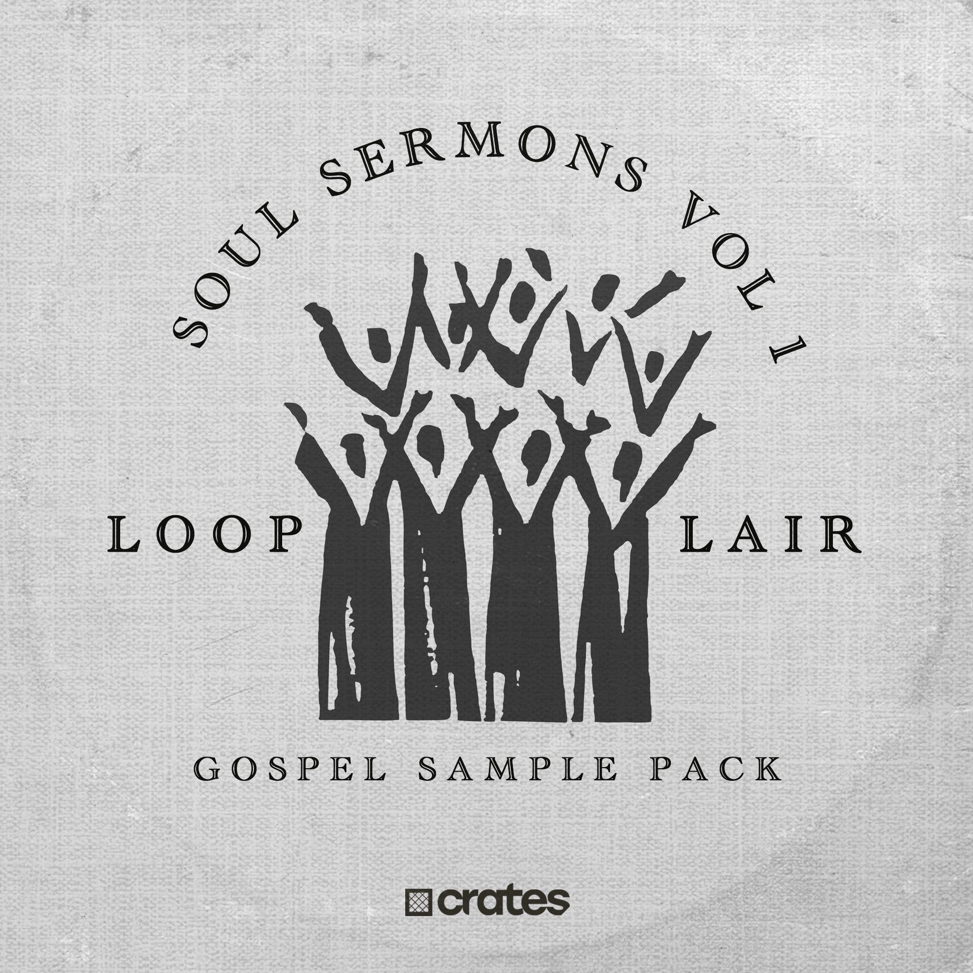 Loop Lair - Soul Sermons Volume 1