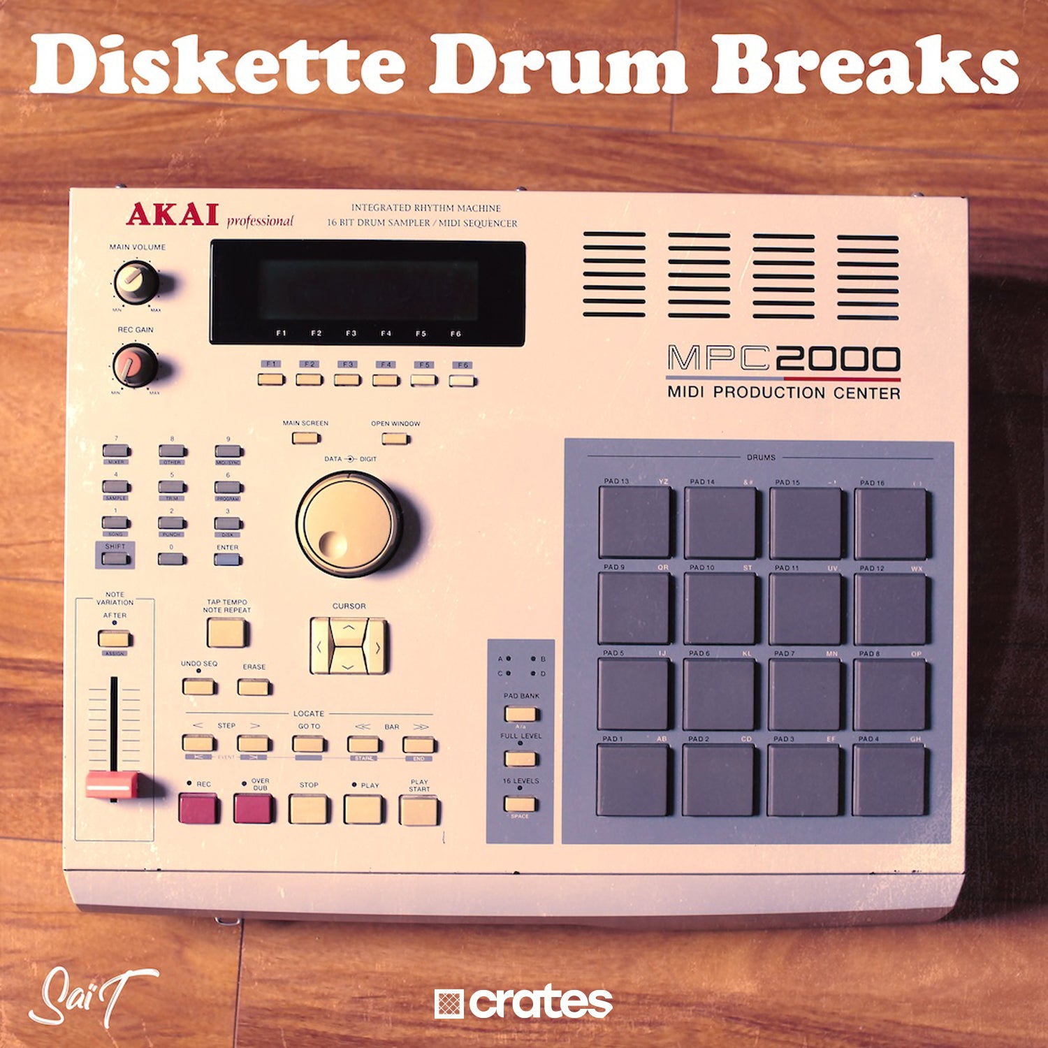 Saï T Diskette Drum Breaks Volume 1 WhoSampled Crates